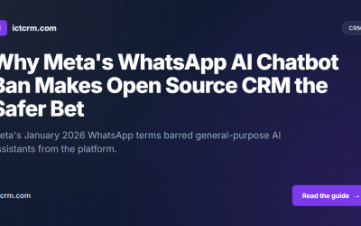 Why Meta’s WhatsApp AI Chatbot Ban Makes Open Source CRM the Safer Bet